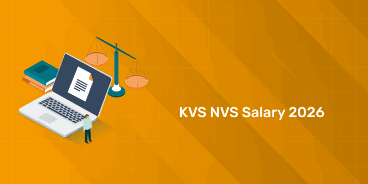 KVS NVS Salary 2026: Post-Wise Pay Matrix, In-Hand Salary & Allowances