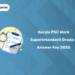 Kerala PSC Work Superintendent Grade 2 Answer Key 2025 PDF Download - Link Here!