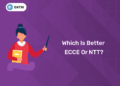 Which is better ECCE or NTT