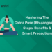 Mastering the Cobra Pose (Bhujangasana): Steps, Benefits & Smart Precautions