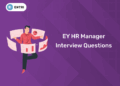 EY HR Manager Interview Questions
