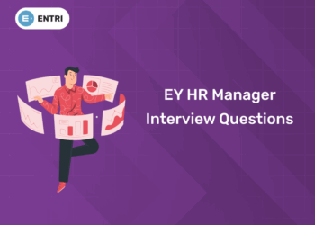 EY HR Manager Interview Questions