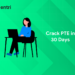 crack pte in 30 days