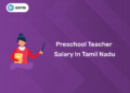 Preschool teacher salary in Tamil Nadu
