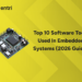 Top 10 Software Tools Used in Embedded Systems (2026 Guide)