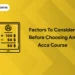 factors for choosing an acca course