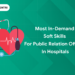 Most In-Demand Soft Skills for Public Relation Officer in Hospitals