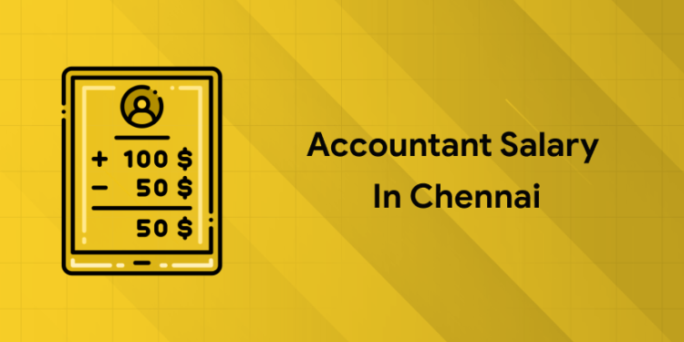 accountant salary in chennai