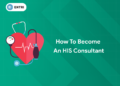 how to become an HIS Consultant