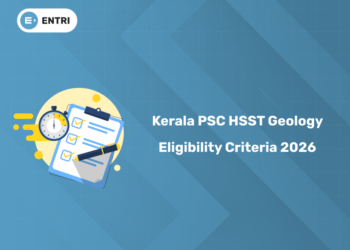 Kerala PSC HSST Geology Eligibility 2026 – Age, Qualification & SET Details