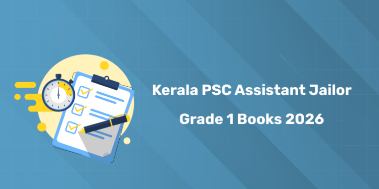 Kerala PSC Assistant Jailor Grade I Preparation Books 2026 – NCERT, SCERT & More