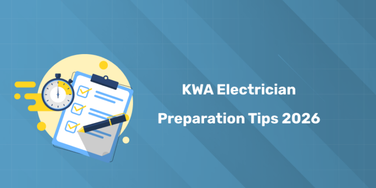 KWA Electrician Preparation Tips 2026 - Expert Guidance, Tricks & Strategy