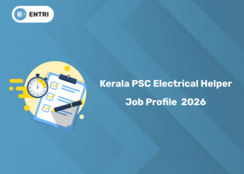 Kerala PSC Electrical Helper Job Profile 2026 – Duties, Roles & Responsibilities
