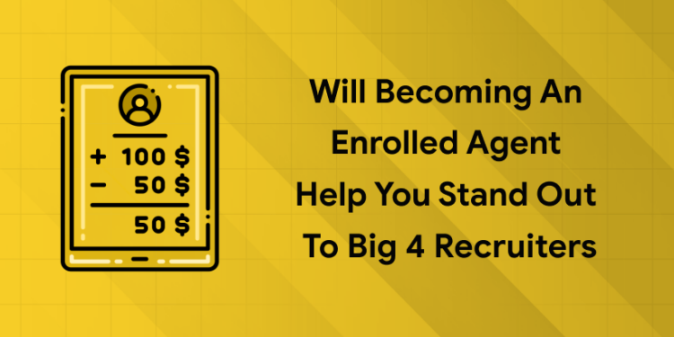enrolled agent in big 4