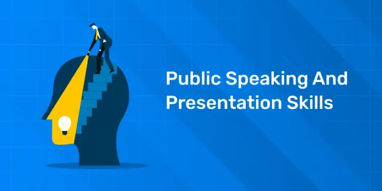 Public Speaking And Presentation Skills