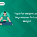 Yoga for Weight Loss