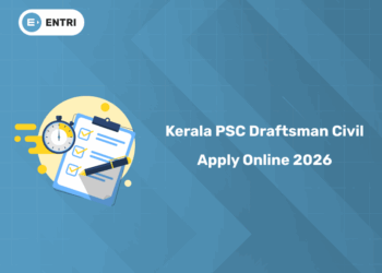 Kerala PSC Draftsman Civil Apply Online 2026: Date, Eligibility, Documents, Link & Instructions
