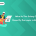 What is the salary of quantity surveyor in Kerala