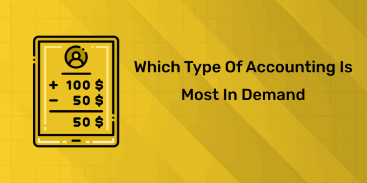 Which Type of Accounting Is Most in Demand