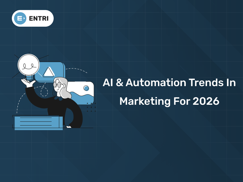 AI & Automation Trends in Marketing for 2026 - Entri Blog