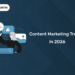 Content Marketing Trends in 2026