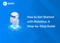 How to Get Started with Robotics A Step-by-Step Guide