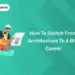 How to Switch from Architecture to a BIM Career