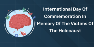 International Day of Commemoration in Memory of the Victims of the Holocaust