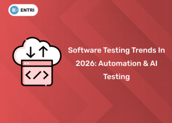 Software Testing Trends in 2026 Automation & AI Testing