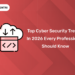 Top Cyber Security Trends in 2026 Every Professional Should Know