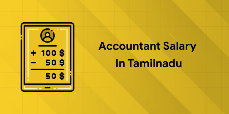 accountant salary in tamilnadu