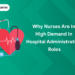 nurses in high demand in hospital admin roles