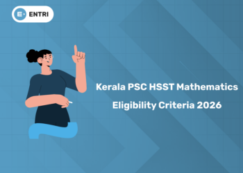 Kerala PSC HSST Mathematics Eligibility Criteria 2026 - Qualification, Age Limit & Details