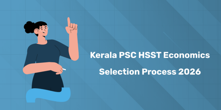 Kerala PSC HSST Economics 2026 – Selection Process & Recruitment Steps