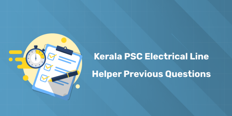 Kerala PSC Electrical Line Helper 2026 Previous Year Question Papers