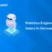 Robotics Engineer Salary In Germany