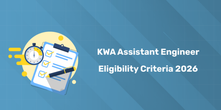 Kerala PSC KWA Assistant Engineer Eligibility 2026 Criteria – Age Limit, Qualification & Relaxation