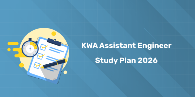 KWA Assistant Engineer Study Plan 2026 - Syllabus-Wise Strategy for 120 Days