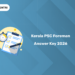 Kerala PSC Foreman Answer Key 2026 PDF – Category No 098/2025