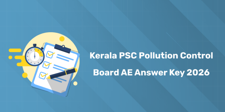 Kerala PSC Pollution Control Board Assistant Engineer (AE) Answer Key 2026 PDF Download