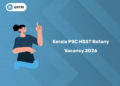 Kerala PSC HSST Botany 2026 Vacancy List - Number of Posts & Rank Validity