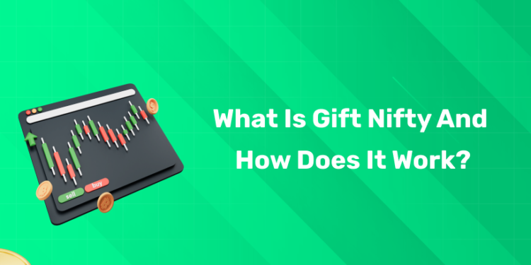 What is Gift Nifty and How Does It Work