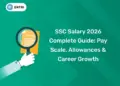 SSC Salary 2026 Complete Guide: Pay Scale, Allowances & Career Growth