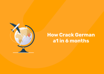 How Crack German a1 in 6 months