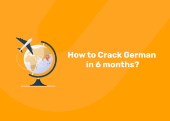 How to Crack German in 6 months