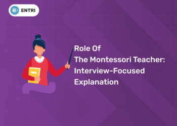Role of the Montessori Teacher: Interview-Focused Explanation