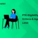 PTE Eligibility Criteria & Age Limit