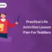 Practical Life Activities Lesson Plan for Toddlers