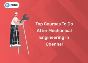 Top Courses to Do After Mechanical Engineering in Chennai