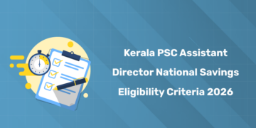 Kerala PSC Assistant Director of National Savings Eligibility Criteria 2026